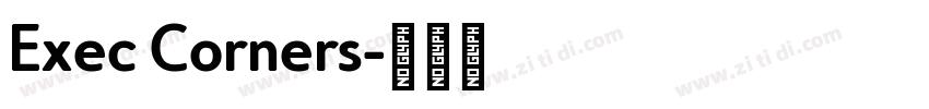 Exec Corners字体转换